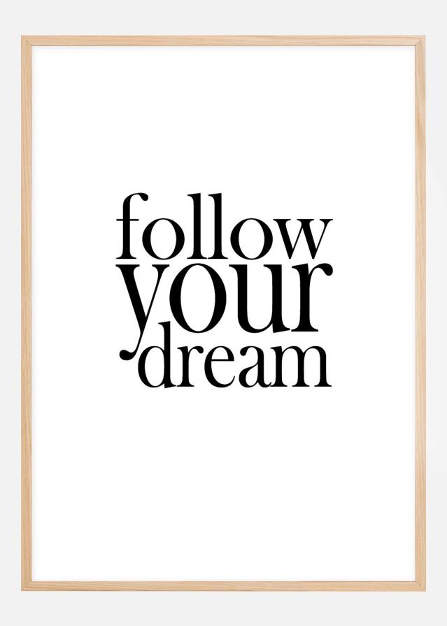 Follow your dream Įrašai