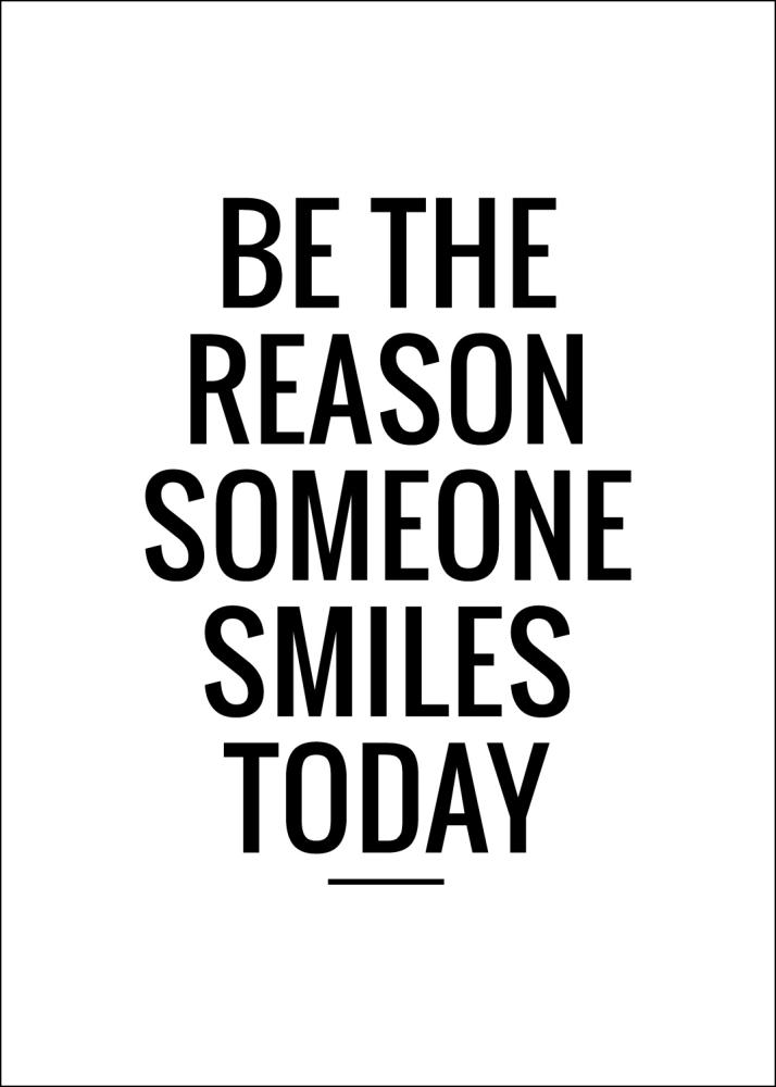 Be the reason someone smiles today Įrašai