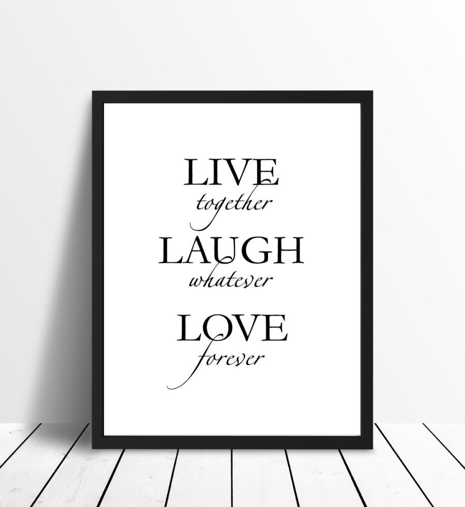 Live, laugh, love - Juodas Įrašai