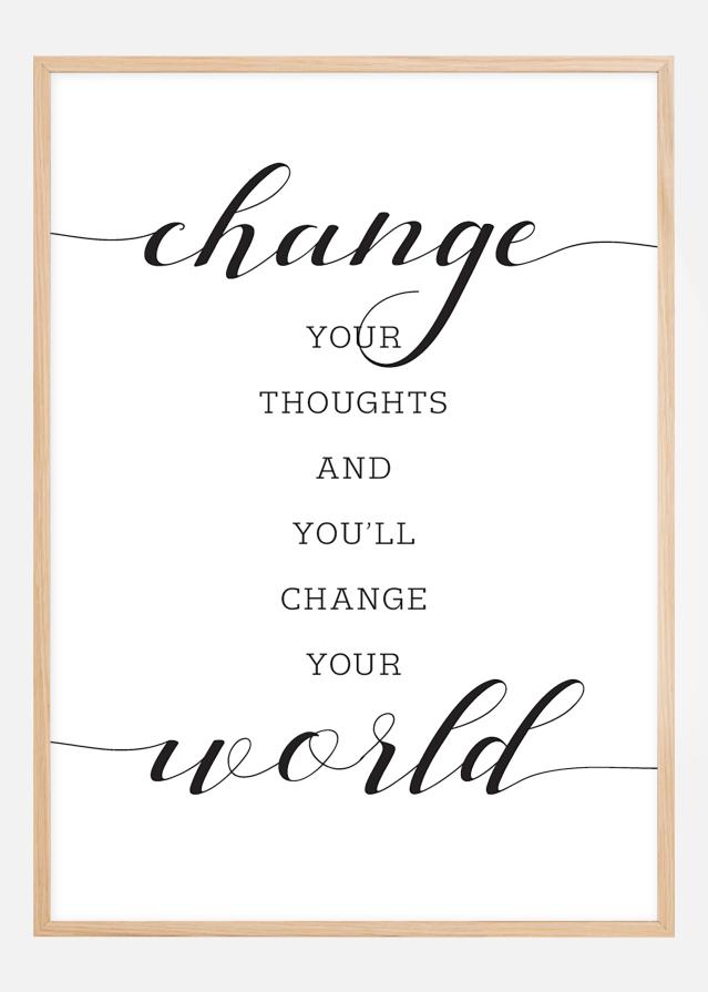 Change your thought and you'll change your world Įrašai