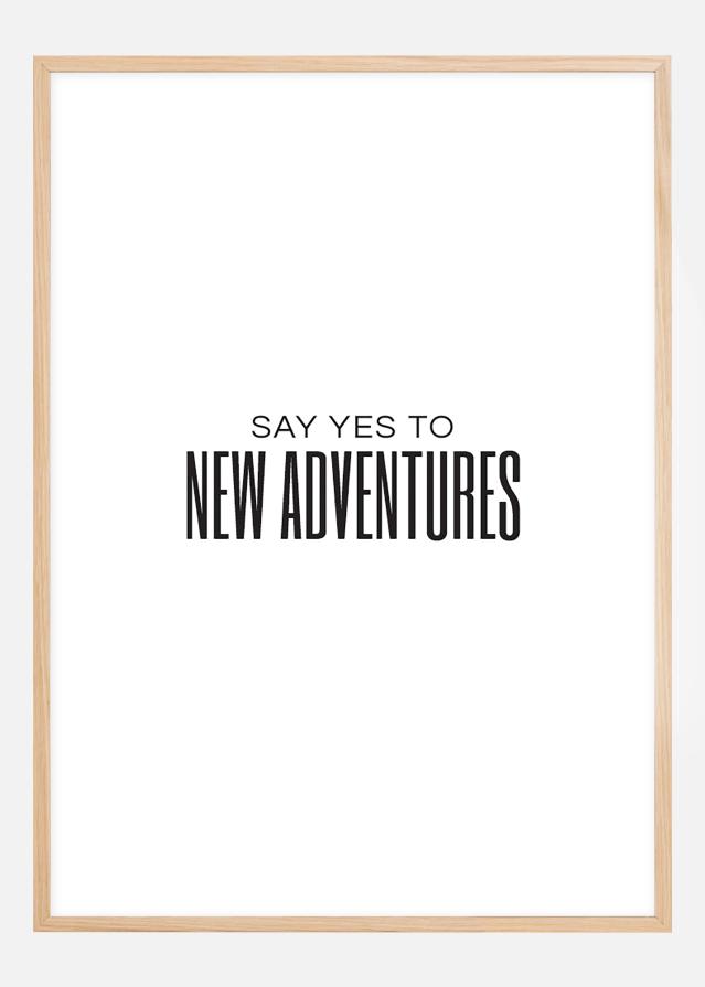 Say yes to new adventures II Įrašai