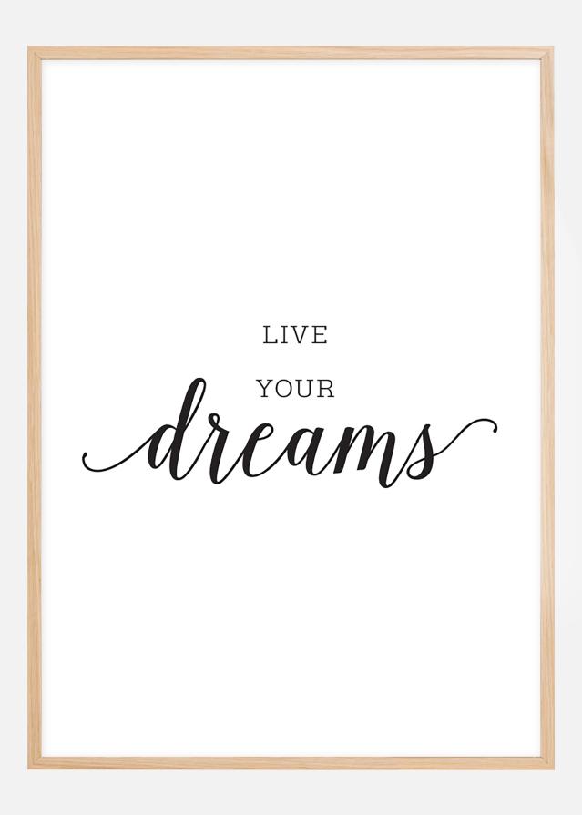 Live your dreams Įrašai