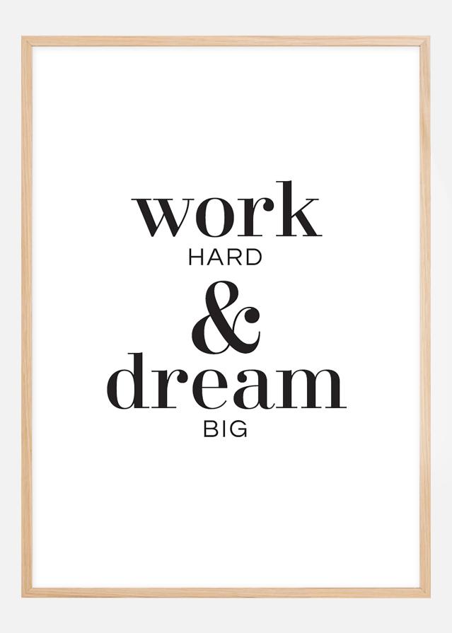 Work hard & dream big Įrašai