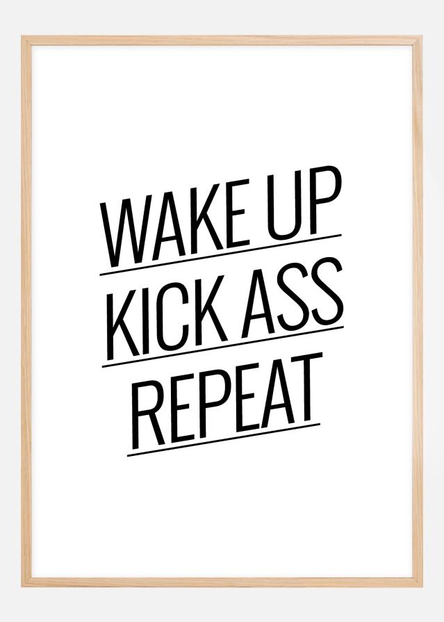 Wake up Kick ass Repeat - Įrašai