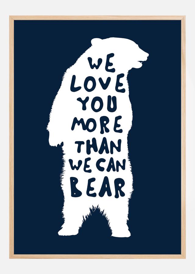 We love you more than we can bear Įrašai